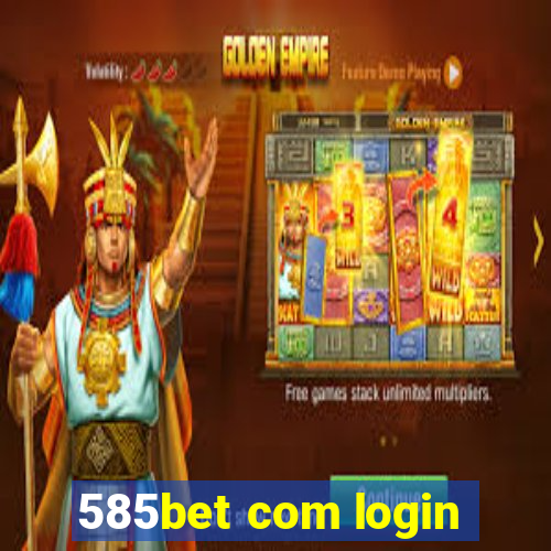 585bet com login